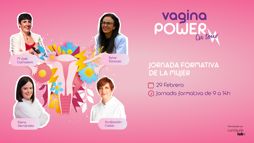 JORNADA FORMATIVA DE LA MUJER (#VaginaPowerOnTour). 29 DE FEBRERO. 09:00H-14:00H. PRESENCIAL